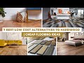 7 Best Low Cost Alternatives to Hardwood