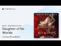 Daughter of No Worlds Book 1 by Carissa Broadbent · Audiobook preview