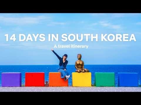 How to Spend 14 Days in South Korea - A Travel Itinerary