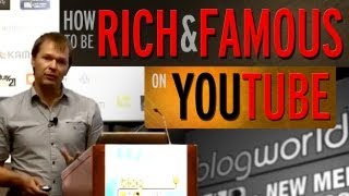 How To Become Rich And Famous On YouTube