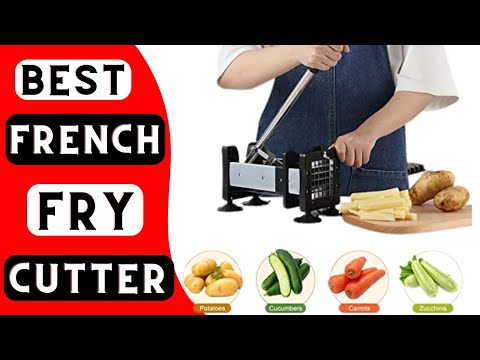 10 Best French Fry Cutters | Best French Fry Cutter For Your Kitchen