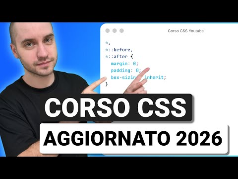 Corso CSS 5 ore GRATIS Aggiornato 2026