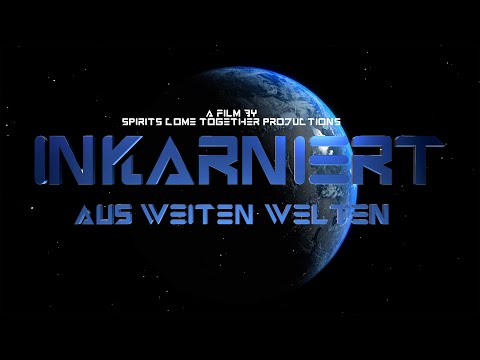 Inkarniert aus weiten Welten - Trailer