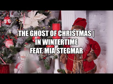 The Ghost Of Christmas - In Wintertime (Lyrics)