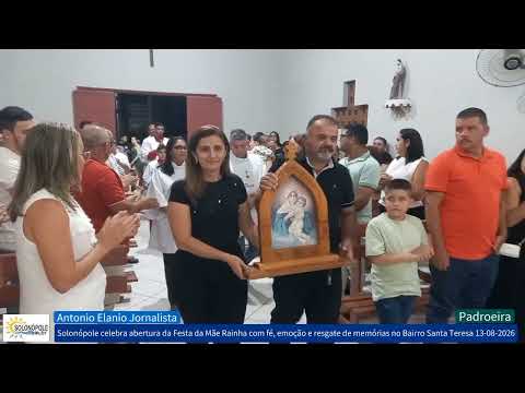 Abertura festa mae rainha santa tereza solonopole 13 ago 2026