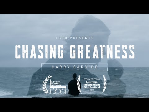 Chasing Greatness: Harry Garside