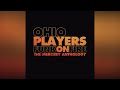 There It Is - The Ohio Players (1975)