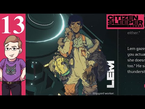 Let's Play Citizen Sleeper (Blind) Part 13 - Sabine's Apartment and Disabling My Tracker