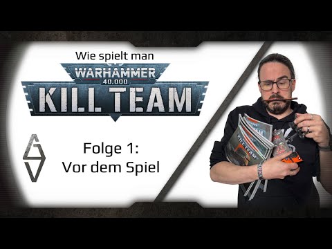 DAS brauchst du vor dem Spiel - Kill Team Spielvorbereitungen