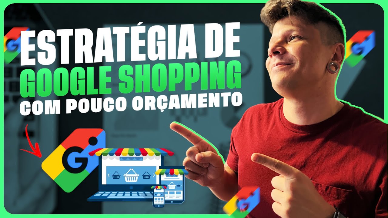 [Passo a Passo] COMO CRIAR UMA CAMPANHA NO GOOGLE SHOPPING