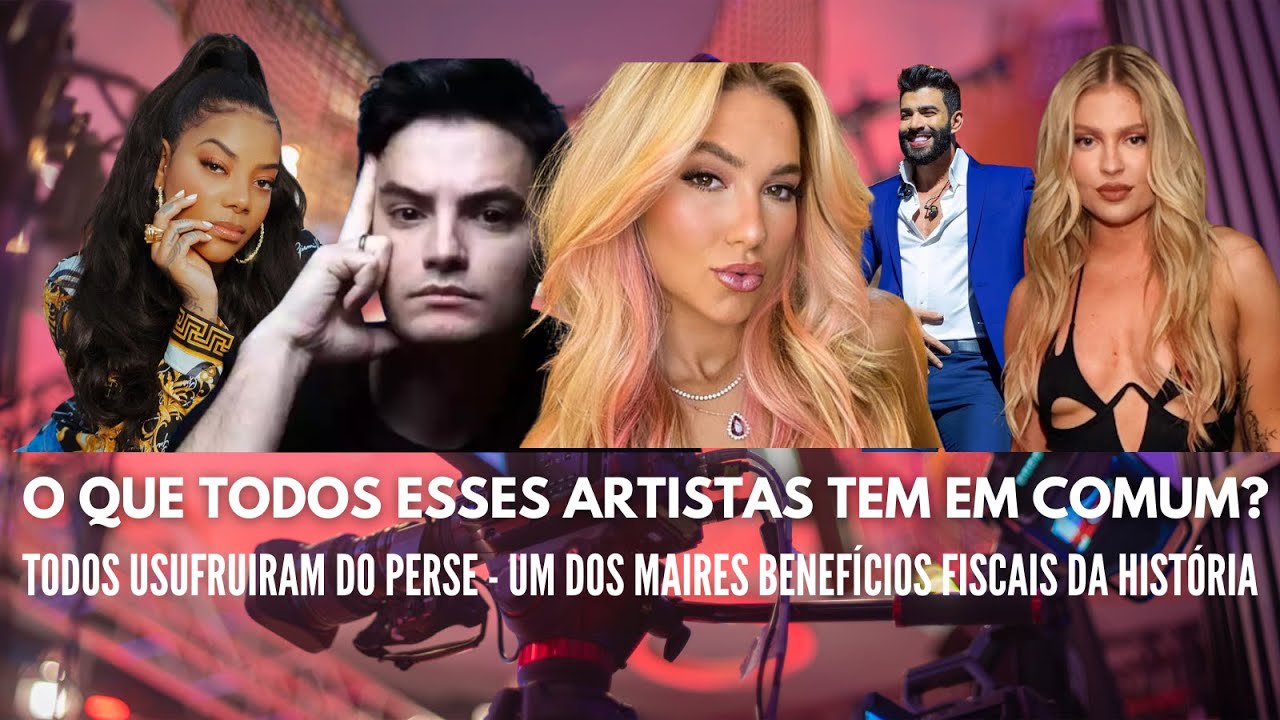 Benefícios fiscais para artistas, como isso aconteceu?