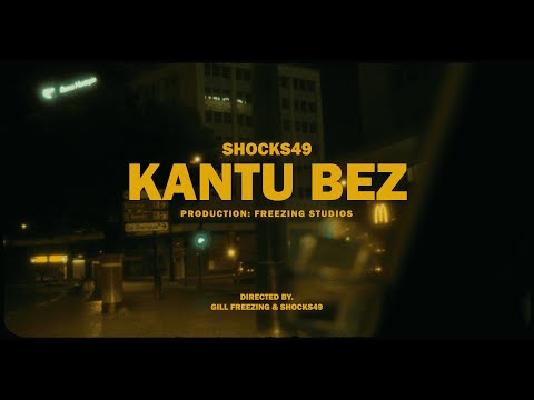 SHOCKS - KANTU BEZ  (Official Video)