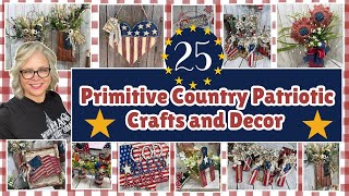 25+ Primitive Country Patriotic Crafts and Decor 🇺🇸💙❤️ Collection Video