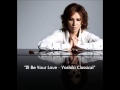 Yoshiki - Yoshiki Classical - "I"ll Be Your Love ...