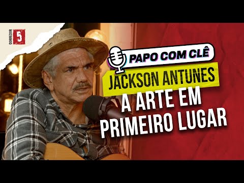 Jackson Antunes | Ator | Papo com Clê