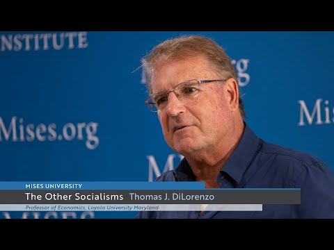 The Other Socialisms | Thomas J. DiLorenzo