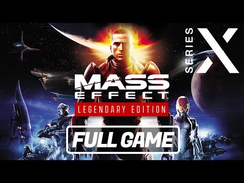 Mass Effect: Legendary Edition - FULL GAME - Gameplay / Walkthrough [Xbox Series X]