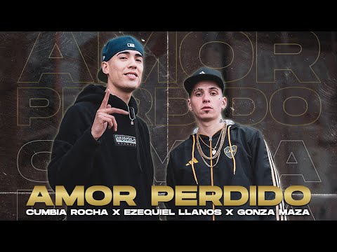 Amor Perdido REMIX // Cumbia Rocha x Ezequiel Llanos x Gonza Maza (Video Oficial)