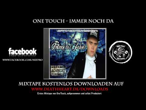 #29 One Touch - Immer noch da ( Mixtape Fettsack des Jahres ) Neuss Rap