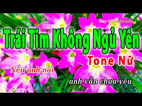 Trái Tim Không Ngủ Yên Karaoke Tone Nữ | Huy Hoàng Karaoke
