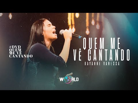 Rayanne Vanessa |  Quem Me Vê Cantando - Ao Vivo (Clipe DVD Oficial)