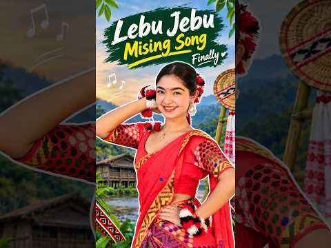 LEBU JEBU | DIPTI TAID| OFFCIAL MUSIC VIDEO | BIO PEGU | RUPALI PAYENG| PINA PATIR  #banikantapegu99