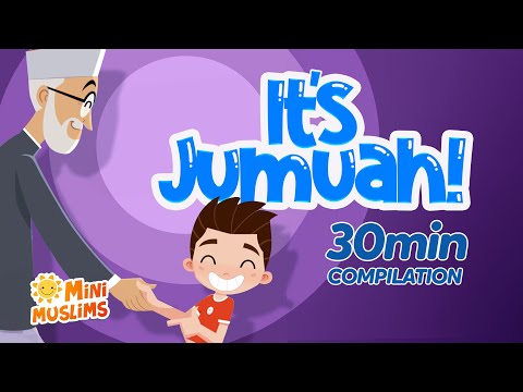 It's Jumuah Compilation 🕌 Islamic Songs for Kids 🌟 MiniMuslims