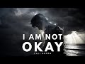I Am Not Okay Sad Song About Hidden Pain Heartbreaking Lyrics Kael North