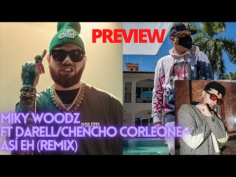 Miky Woodz Ft Chencho Corleone/Darell - Así Eh Remix (Preview)[Los90Piketes]