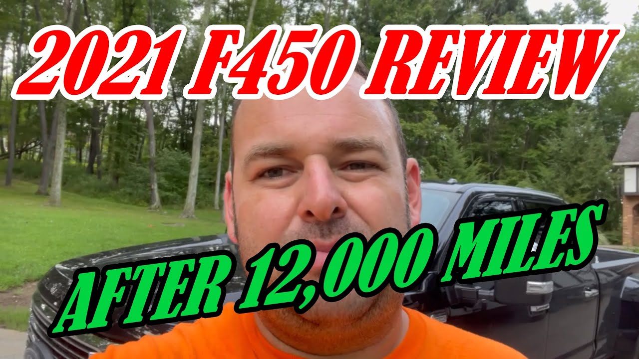 Review of 2021 F450 Ford Superduty Powerstroke After ...