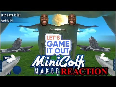 GOLF COURSE OF DOOM! MINI GOLF MAKER LET'S GAME IT OUT REACTION