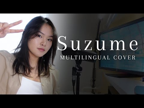Suzume but in 4 different Languages (Multilingual Cover: RADWIMPS - Suzume)
