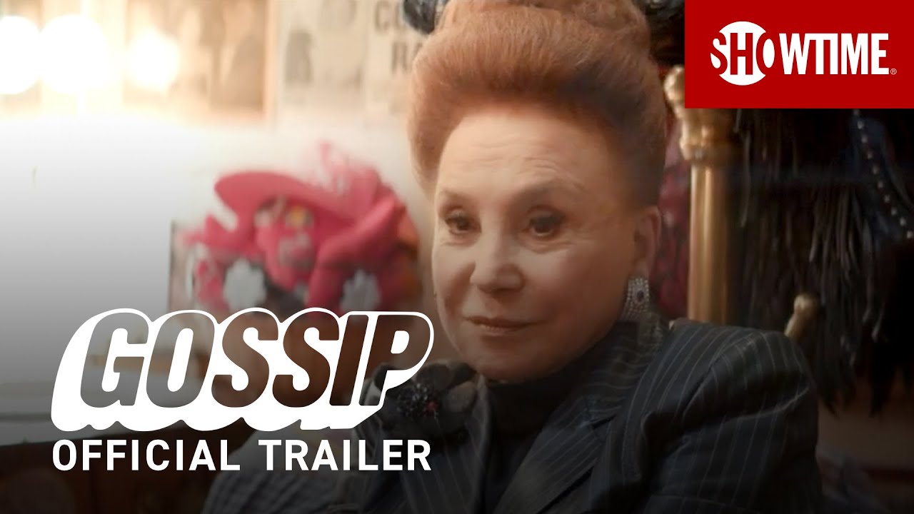 Gossip (2021) Official Trailer | SHOWTIME Documentary Series