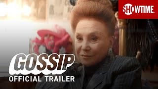 Gossip (2021) Official Trailer | SHOWTIME Documentary Series