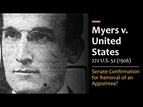 Myers v. United States - Presidential Removal Powers ...