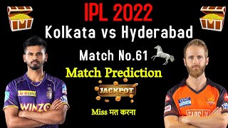 Kolkata vs Hyderabad 61st match prediction, Kolkata vs Hyderabad Winner Prediction, kkr vs srh 2022