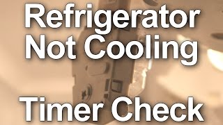 Refrigerator Not Cooling: How to Check the Timer