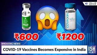 COVID-19 Vaccines Becomes Expensive in India