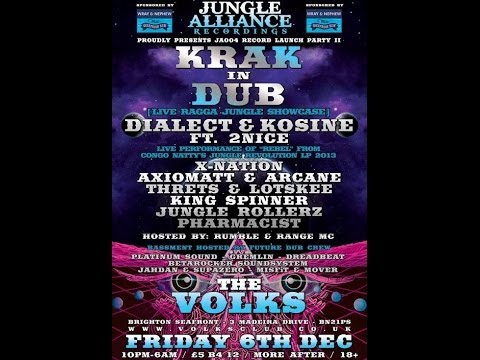 Krak In Dub ft 2Nice @ Jungle Alliance Recordings Record Launch Party - Friday 6th December 2013