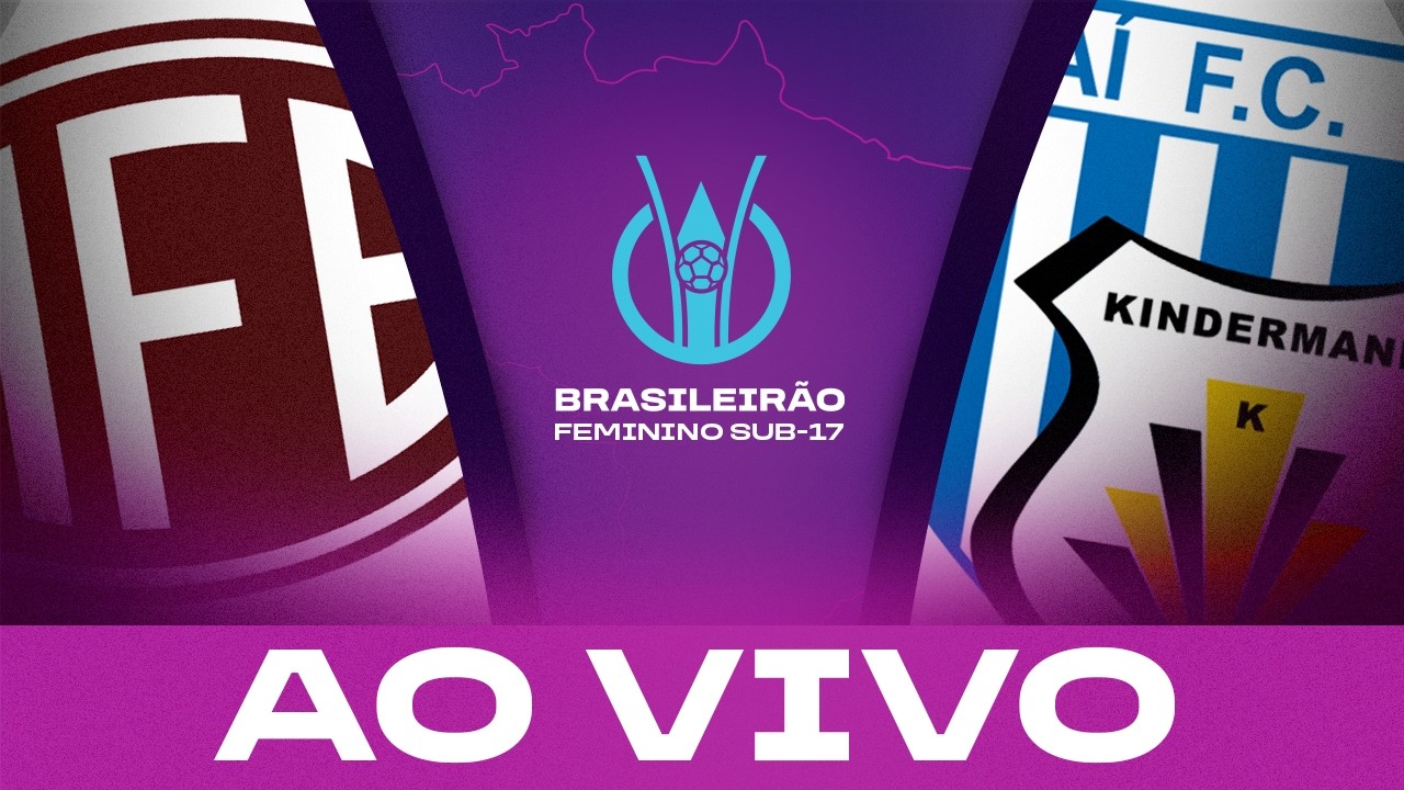 JOGO CPMPLETO: FERROVIÁRIA x AVAÍ-KINDERMANN | BRASILEIRÃO FEMININO SUB-17