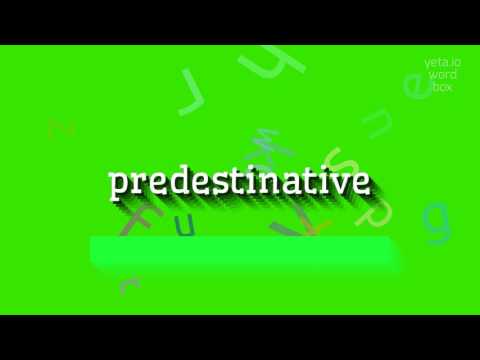 PREDESTINATIVE - HOW TO PRONOUNCE IT?