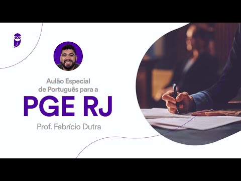 Aulão Especial de Português para a PGE RJ - Prof. Fabrício Dutra