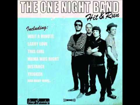 THE ONE NIGHT BAND - let lt go