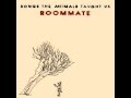 Roommate - Tuesday