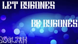 Souljah - Let bygones be bygones (rich tomorrow riddim {march 2012})
