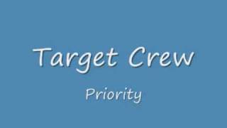 Target-Crew Priority