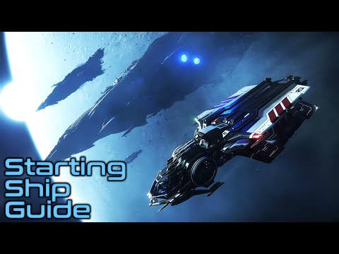 Starting Ship Guide | Star Citizen