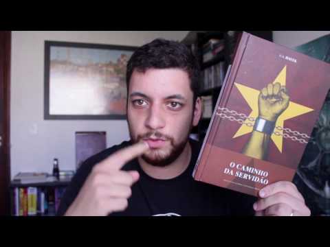 Introduo ao livro e Hayek - Caminho da Servido Ep. 1