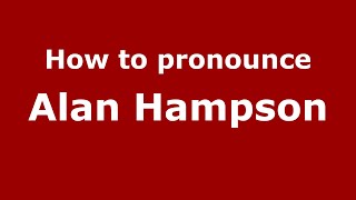 How to pronounce Alan Hampson