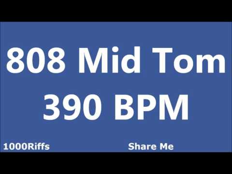 808 Mid Tom Metronome : 390 BPM